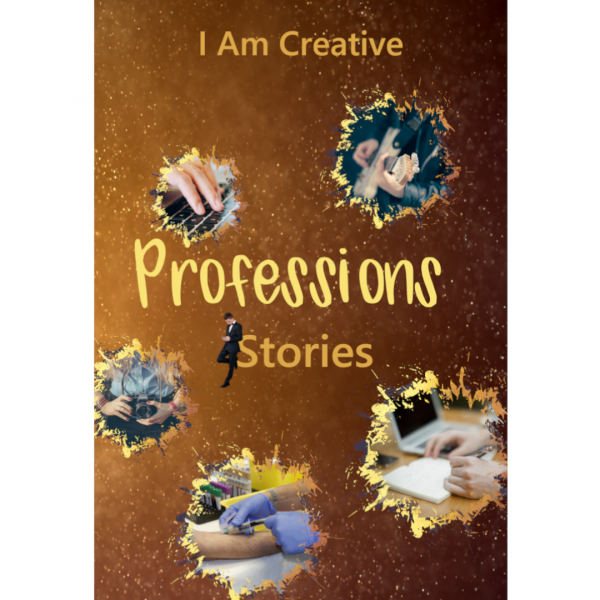 I Am Creative Professions Stories