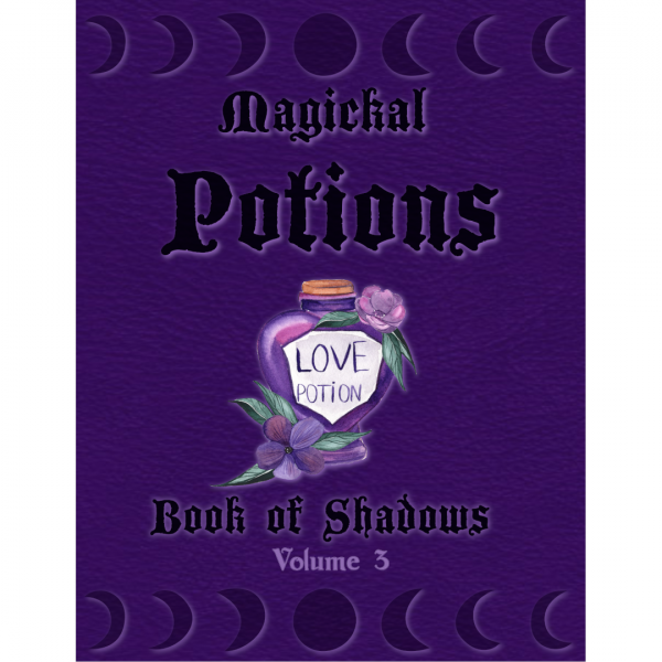 Magick Potions | Love Bottle Purple Cover | Book of Shadows |The Witch Manual | Magick Pages Templates Volume 3